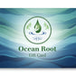 Ocean Root Gift Card